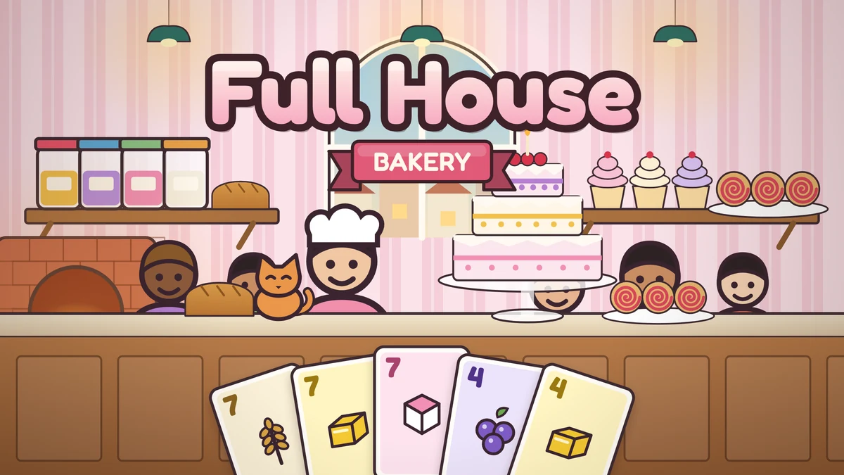 Full House Bakery title illustration: a warm bakery with a glowing brick oven, a three-tier cake, a café cat, a chef and customers at the counter, and fanned ingredient cards showing three 7s and two 4s.